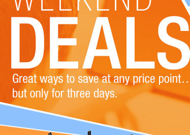 Great ways to save at any price pointbut only for three days. 