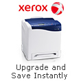 Xerox - Upgrade And Save Instantly.