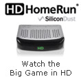 SiliconDust - Watch The Big Game In HD.