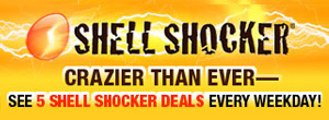 SHELL SHOCKER - CRAZIER THAN EVER-SEE 5 SHELL SHOCKER DEALS EVERY WEEK DAY