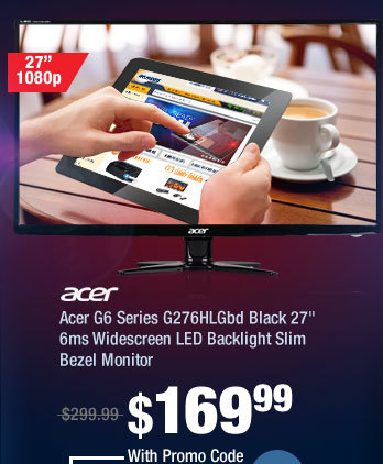 Acer G6 Series G276HLGbd Black 27" 6ms Widescreen LED Backlight Slim Bezel Monitor