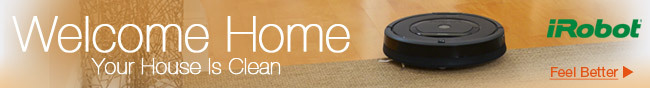 iRobot - Welcome Home. Your House Is Clean. Feel Better >