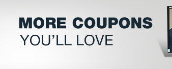 More Coupons You'll Love