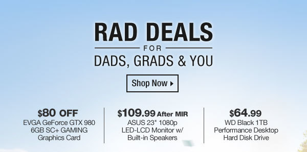 Rad Deals For Dads, Grads & you