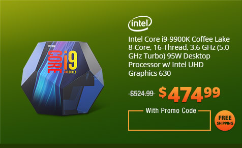 Intel Core i9-9900K Coffee Lake 8-Core, 16-Thread, 3.6 GHz (5.0 GHz Turbo) 95W Desktop Processor w/ Intel UHD Graphics 630