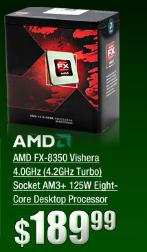 AMD FX-8350 Vishera 4.0GHz (4.2GHz Turbo) Socket AM3+ 125W Eight-Core Desktop Processor