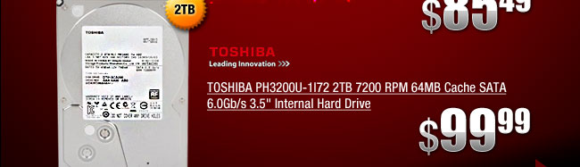 TOSHIBA PH3200U-1I72 2TB 7200 RPM 64MB Cache SATA 6.0Gb/s 3.5 inch Internal Hard Drive