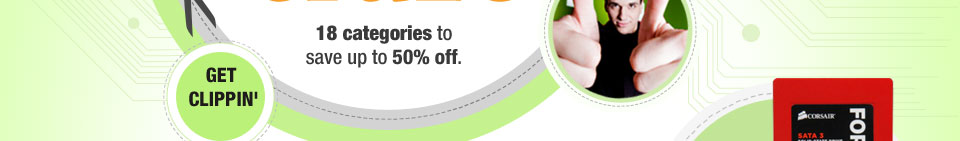 18 categories to save up to 50% off. GET CLIPPIN’