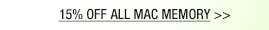 15% OFF ALL MAC MEMORY