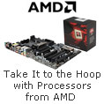 Take It To The Hoop With Processors From Amd.