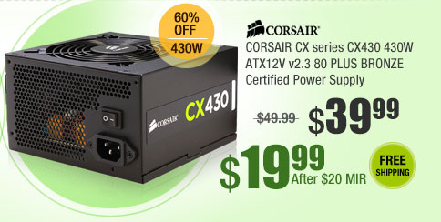 CORSAIR CX series CX430 430W ATX12V v2.3 80 PLUS BRONZE Certified Power Supply