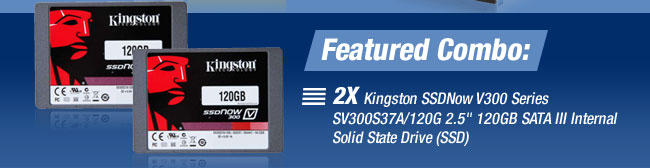 Featured Combo: 2X Kingston SSDNow V200 Series SV300S37A/120G 2.5" 120GB SATA III Internal Solid State Drive (SSD)