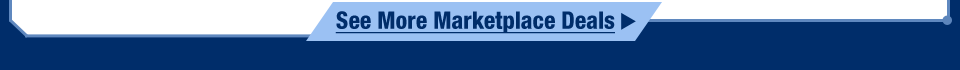 See More Marketplace Deals