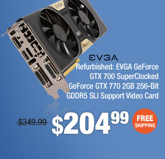 Refurbished: EVGA GeForce GTX 700 SuperClocked GeForce GTX 770 2GB 256-Bit GDDR5 SLI Support Video Card 