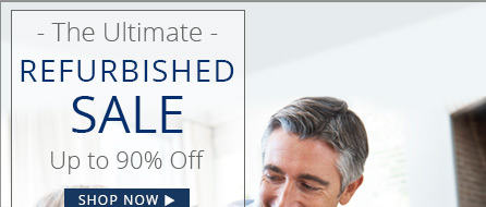 The Ultimate Refurbished Sale