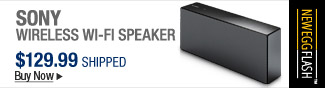 Newegg Flash  Sony Wireless Wi-Fi Speaker