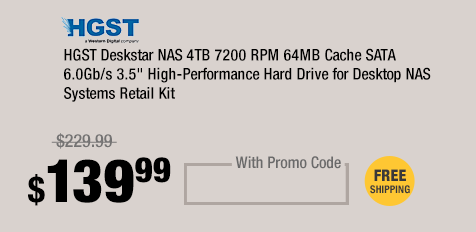 HGST Deskstar NAS 4TB 7200 RPM 64MB Cache SATA 6.0Gb/s 3.5" High-Performance HDD for Desktop NAS Systems Retail Kit