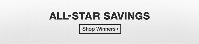 ALL-STAR Savings, Shop Winners. 