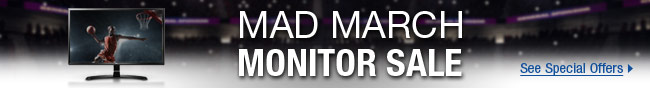 Mad March Monitor Sale