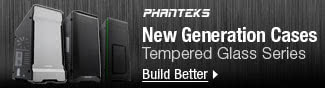 Phanteks - New Generation Cases - Tempered Glass Series