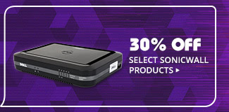 30% OFF SELECT SONICWALL PRODUCTS*