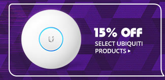 15% OFF SELECT UBIQUITI PRODUCTS*