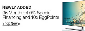 Newly Added. 36 Months of 0% Special Financing and 10x EggPoints