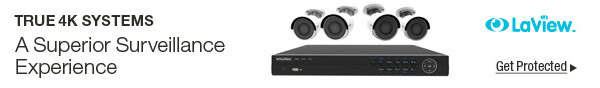 LaView - True 4K Systems. A Superior Surveillance Experience