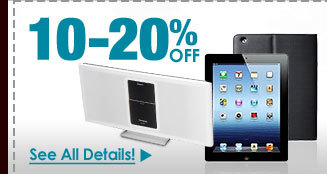 24 HOURS ONLY! 10-20% OFF SELECT APPLE PRODUCTS & COMPATIBLE ACCESSORIES!*