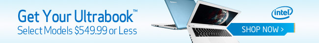 Get your Ultrabook Select Models 539.99 or Less