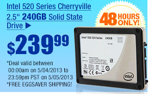 $239.99 -- Intel 520 Series Cherryville 2.5" 240GB Solid State Drive