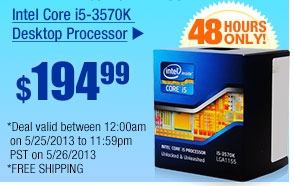 $194.99 -- Intel Core i5-3570K Desktop Processor