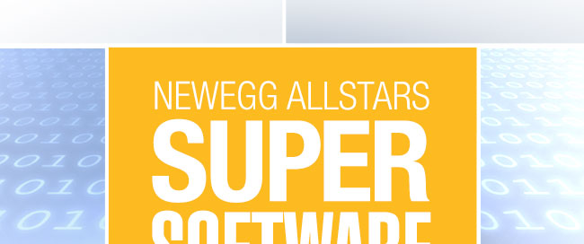 NEWEGG ALLSTARS: SUPER SOFTWARE