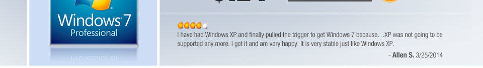 I have had Windows XP and finally pulled the trigger to get Windows 7 becauseXP was not going to be supported any more. I got it and am very happy. It is very stable just like Windows XP.