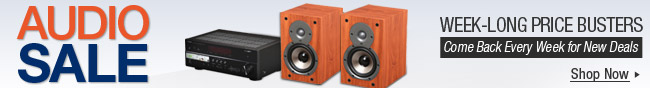 Audio Sale. Week-long price busters. Come back every week for new deals.