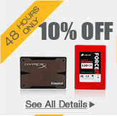 48 HOURS ONLY. 10% OFF SELECT SOLID STATE DRIVES*