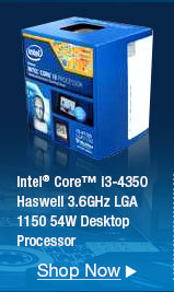 Intel Core i3-4350 Haswell 3.6GHz LGA 1150 54W Desktop Processor