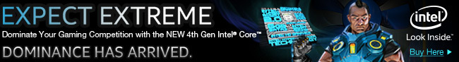 Intel - Expect extreme. Dominate your gaming competition with the new 4th gen intel core.