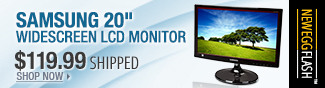 Newegg Flash  Samsung 20inch widescreen LCD monitor