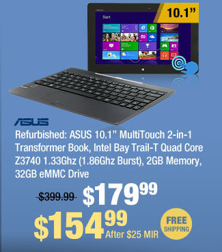 Refurbished: ASUS 10.1” MultiTouch 2-in-1 Transformer Book, Intel Bay Trail-T Quad Core Z3740 1.33Ghz (1.86Ghz Burst), 2GB Memory, 32GB eMMC Drive 