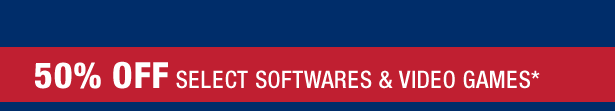 50% off select software & video games*