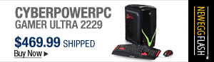 Newegg Flash – CyberpowerPC Gamer Ultra 2229