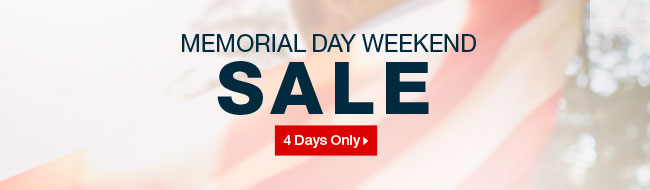 MEMORIAL DAY WEEKEND SALE