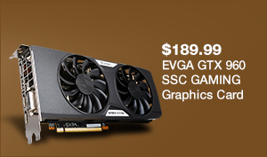 EVGA GTX 960 SSC Gaming Graphics Card