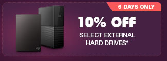 10% OFF SELECT EXTERNAL HARD DRIVES*