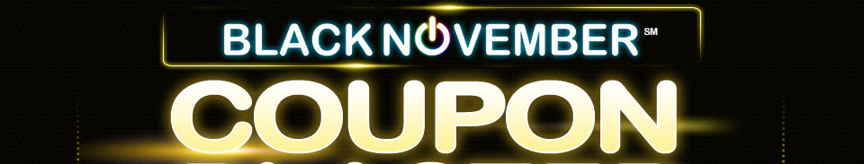 BLACK NOVEMBER COUPON BLASTER. Don't miss out on deals like 10% OFF tablets, Ultrabooks & IPS monitors…PLUS FREE Polk Audio 5.1CH speaker system when you buy select receivers!