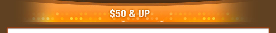 $50 & UP