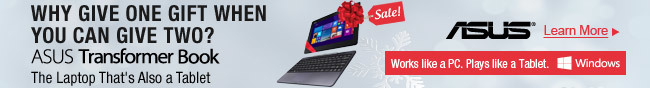ASUS - Why Give One Gift When You Can Give Two?