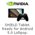 Nvidia - Shield Tablet. Ready for Android 5.0 Lollipop