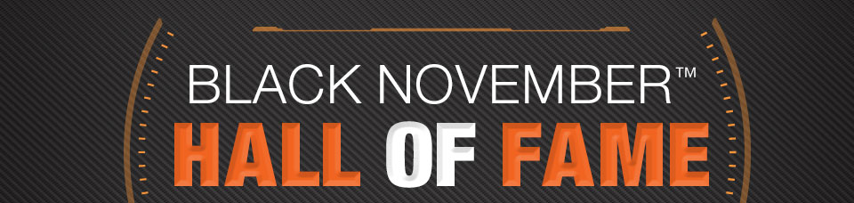 BLACK NOVEMBER™ HALL OF FAME